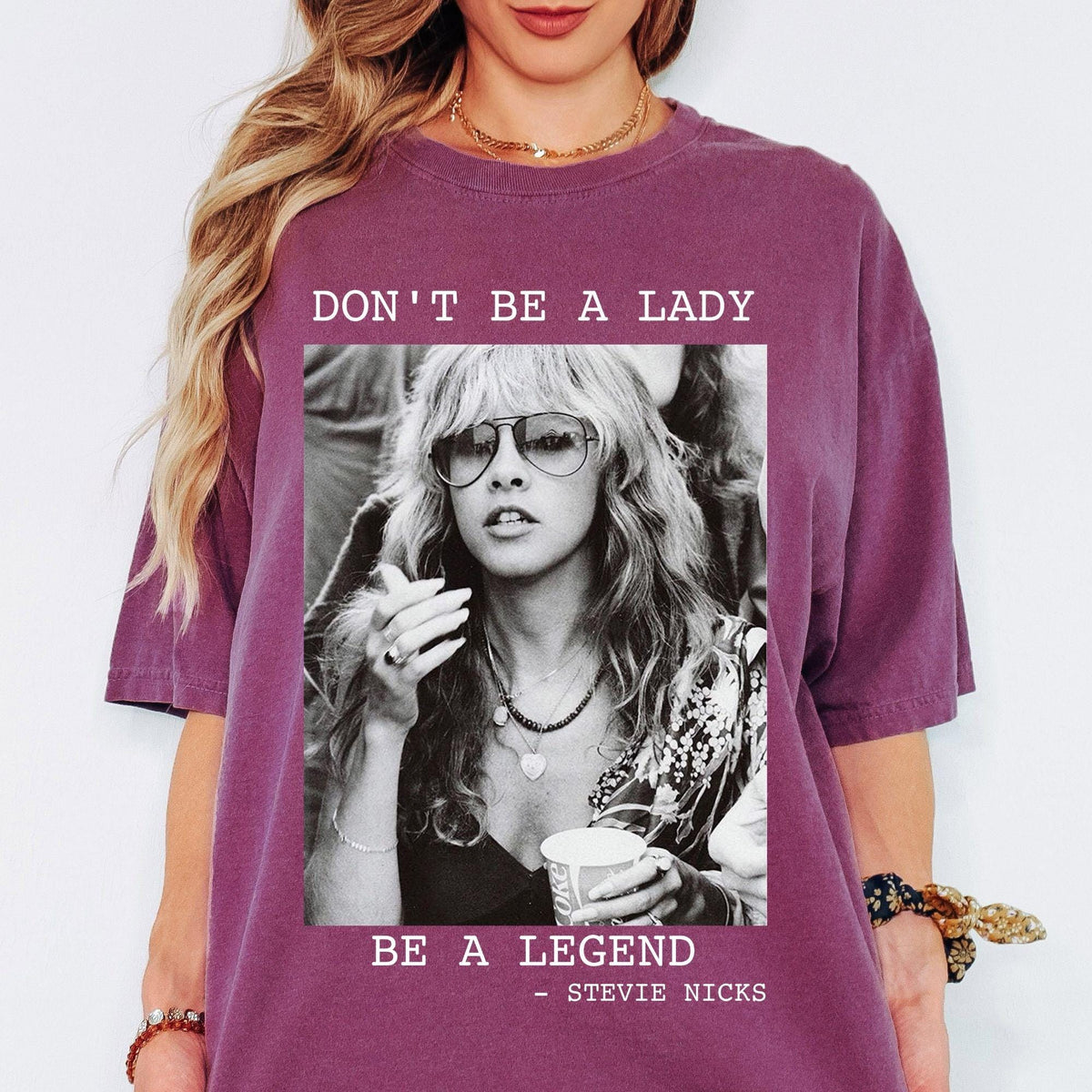 Comfort Colors® Steevie Nicks T-Shirt Don't Be A Lady Be A Legend Shirt Steevie Nicks Retro T-Shirt
